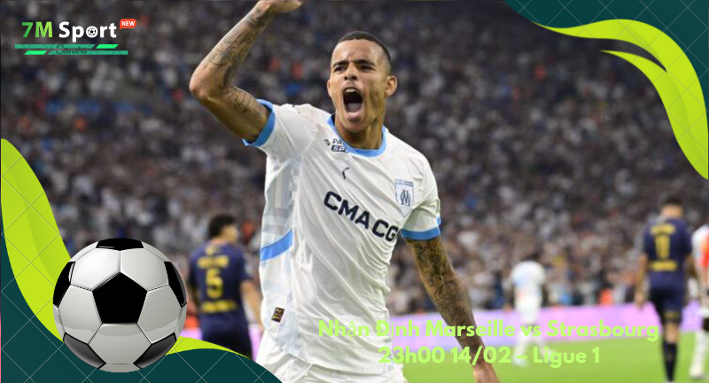 Đội hình dự kiến trước trận Marseille vs Strasbourg Đội hình dự kiến trước trận Marseille vs Strasbourg